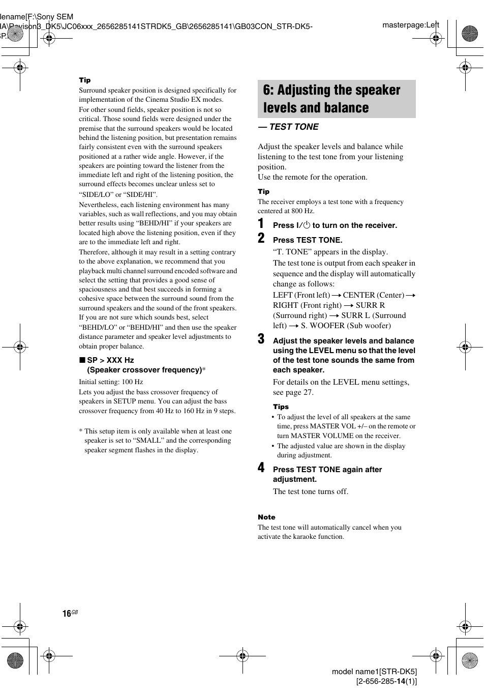 Adjusting the speaker levels and balance, Test tone, Adjusting the speaker levels and | Balance — test tone | Sony Model STR-DK5 User Manual | Page 16 / 44