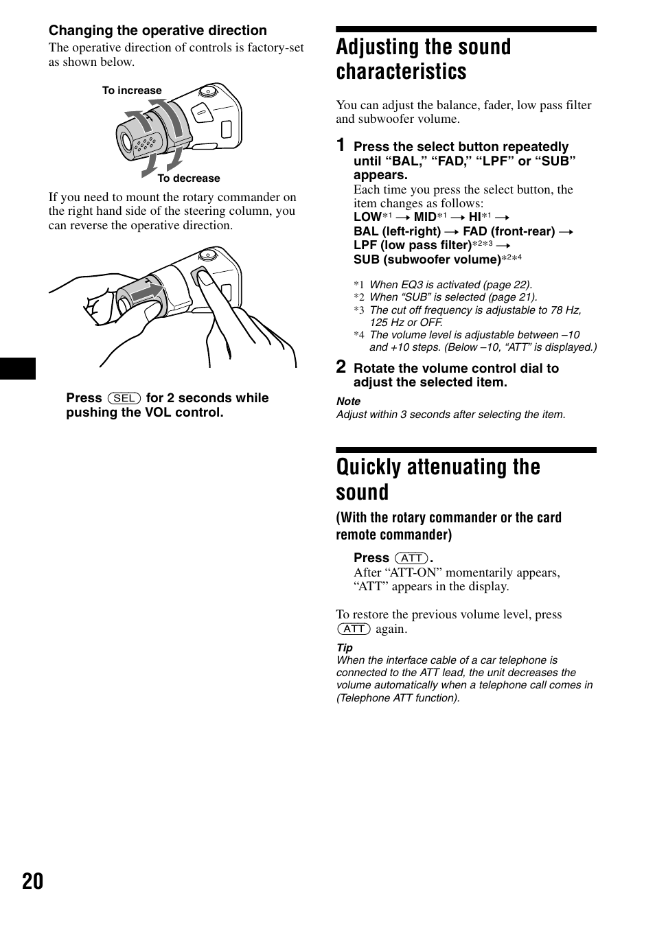 Adjusting the sound characteristics, Quickly attenuating the sound | Sony CDX-F5500X User Manual | Page 20 / 84