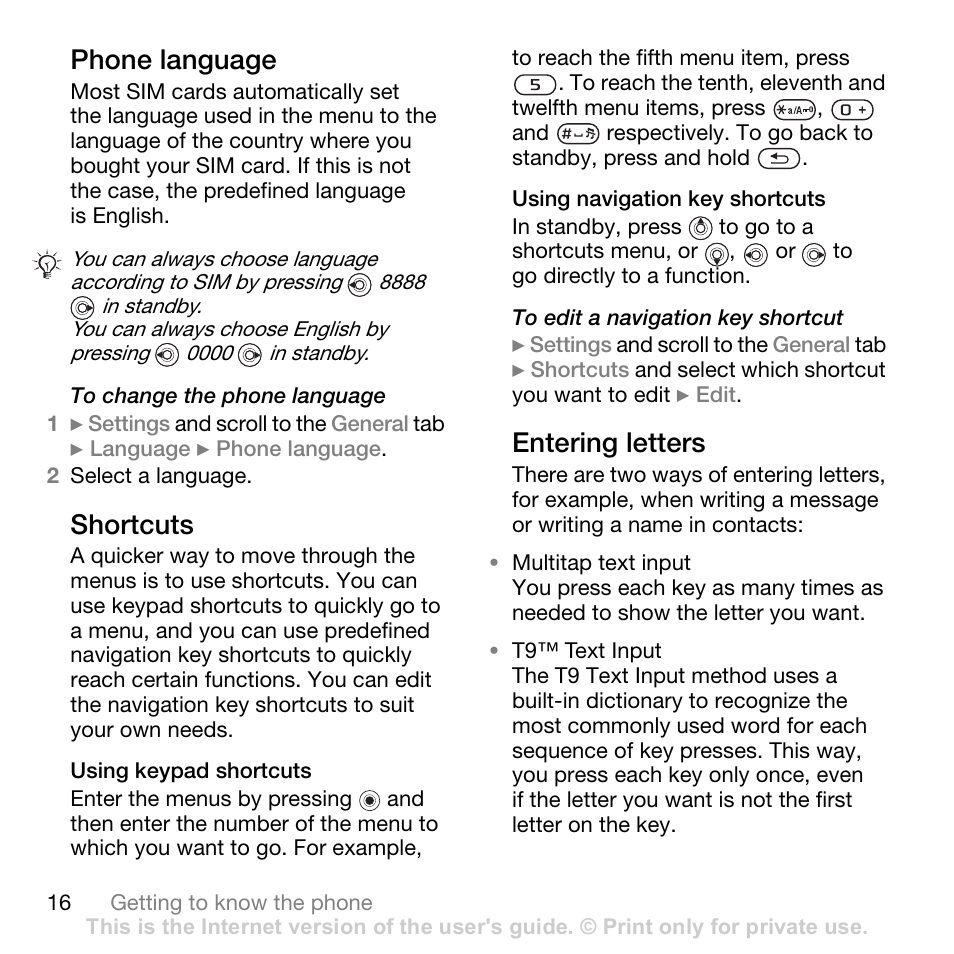 Phone language, Shortcuts, Entering letters | Sony W700i User Manual | Page 16 / 102
