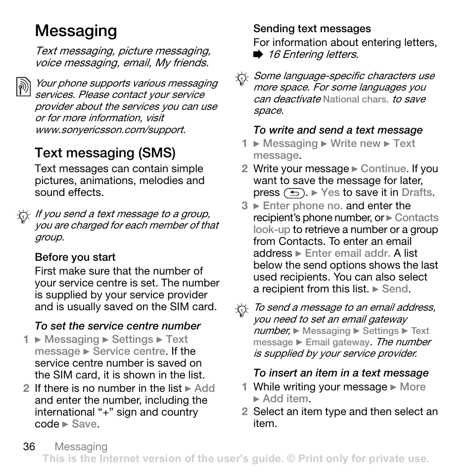 Messaging, At the same time, 36 messaging | Text messaging (sms) | Sony W700i User Manual | Page 36 / 102