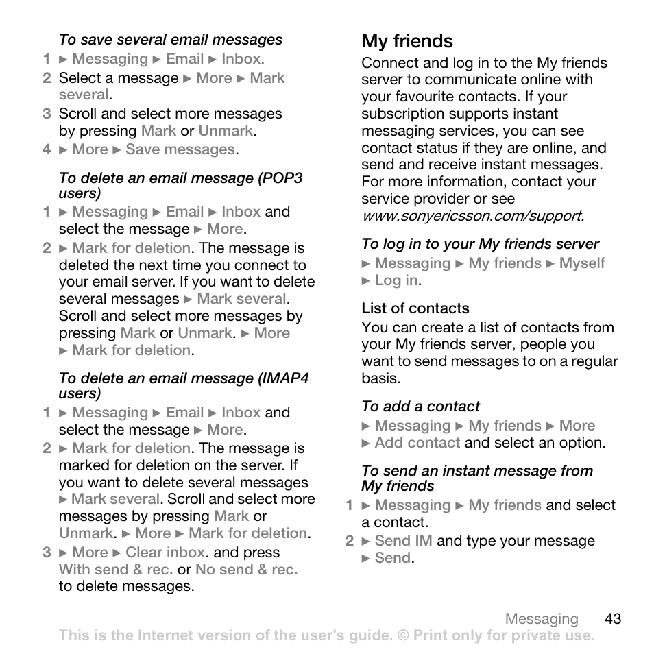 My friends | Sony W700i User Manual | Page 43 / 102