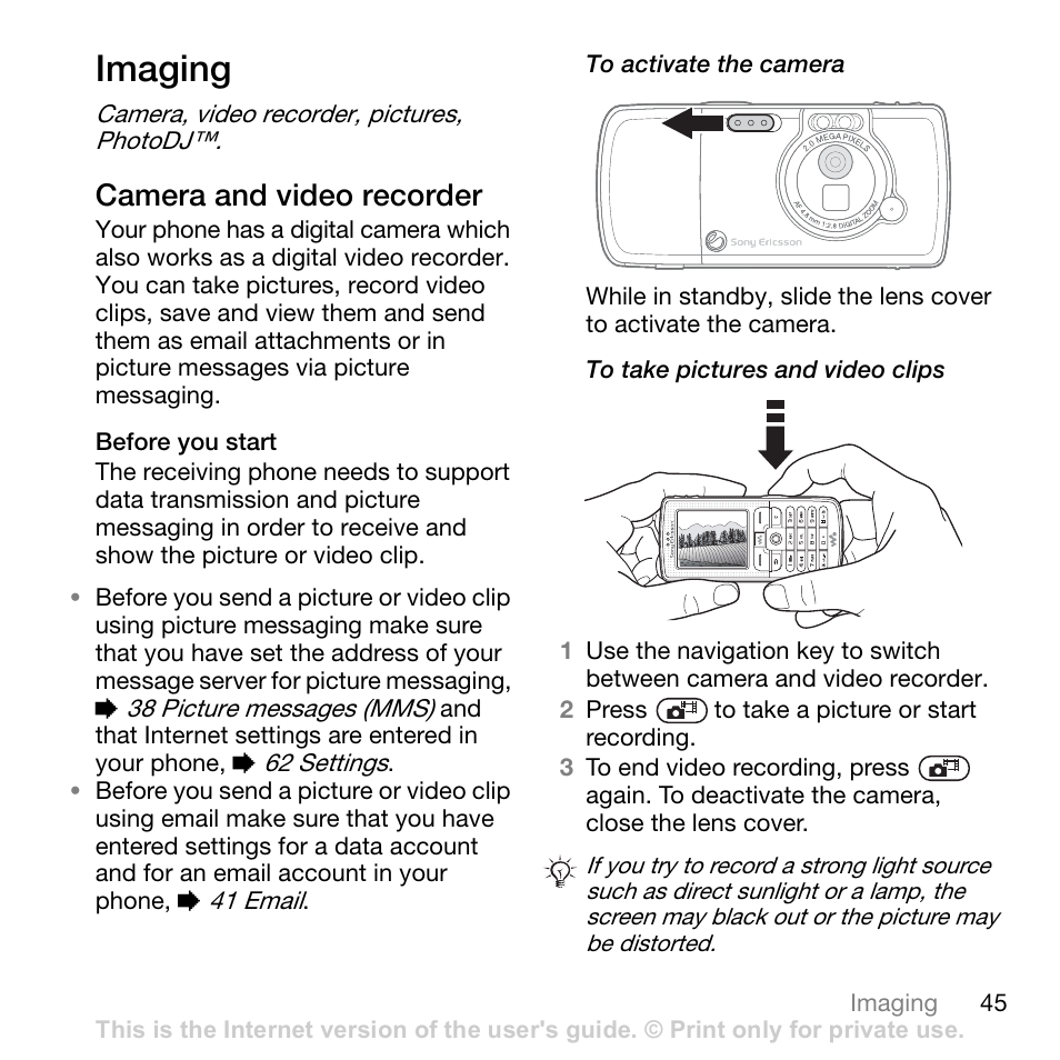 Imaging, Camera, video recorder, pictures, photodj, Camera and video recorder | Sony W700i User Manual | Page 45 / 102