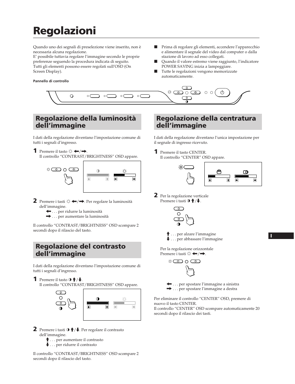 Regolazioni, Regolazione della centratura dell’immagine, Regolazione della luminosità dell’immagine | Regolazione del contrasto dell’immagine | Sony CPD-17SF2T User Manual | Page 33 / 38