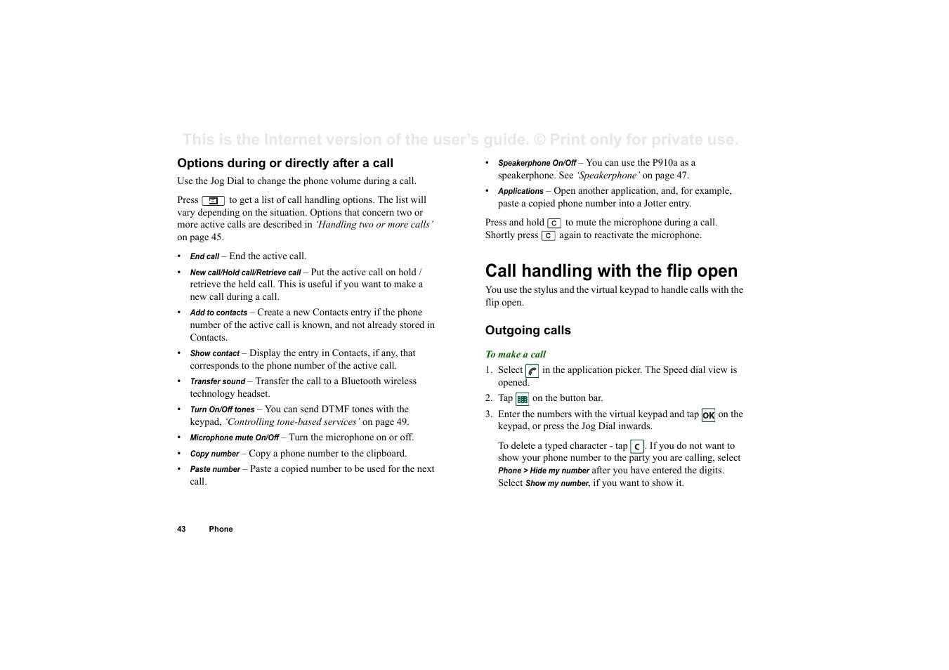 Options during or directly after a call, Call handling with the flip open, Outgoing calls | Sony P910a User Manual | Page 43 / 205