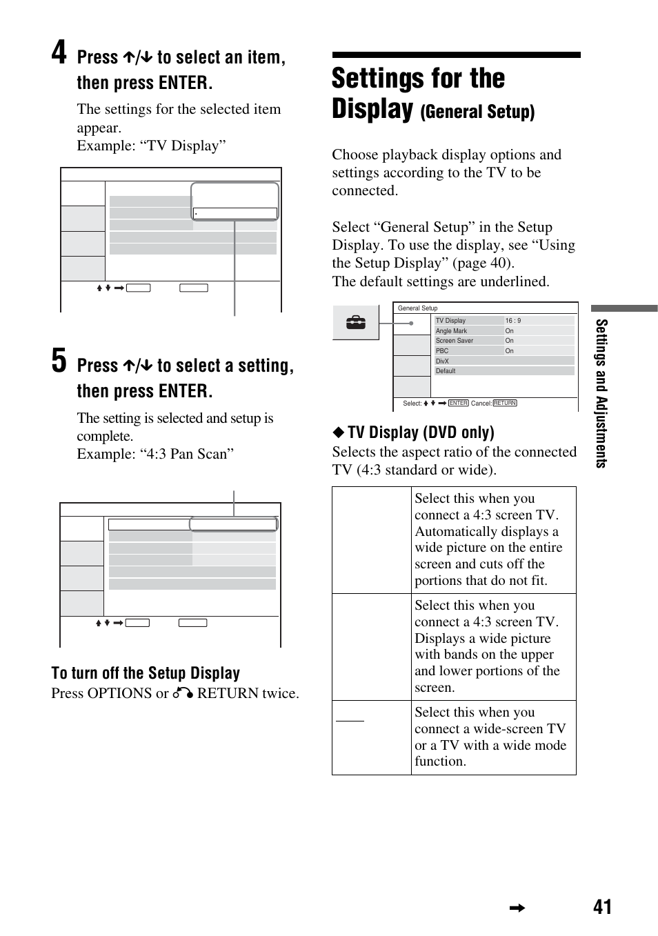 Settings for the display, Press x / x to select an item, then press enter, Press x / x to select a setting, then press enter | General setup), Tv display (dvd only), Press options or o return twice, Settings and adjustments, Settings selected setting | Sony DVP-FX720 User Manual | Page 41 / 60