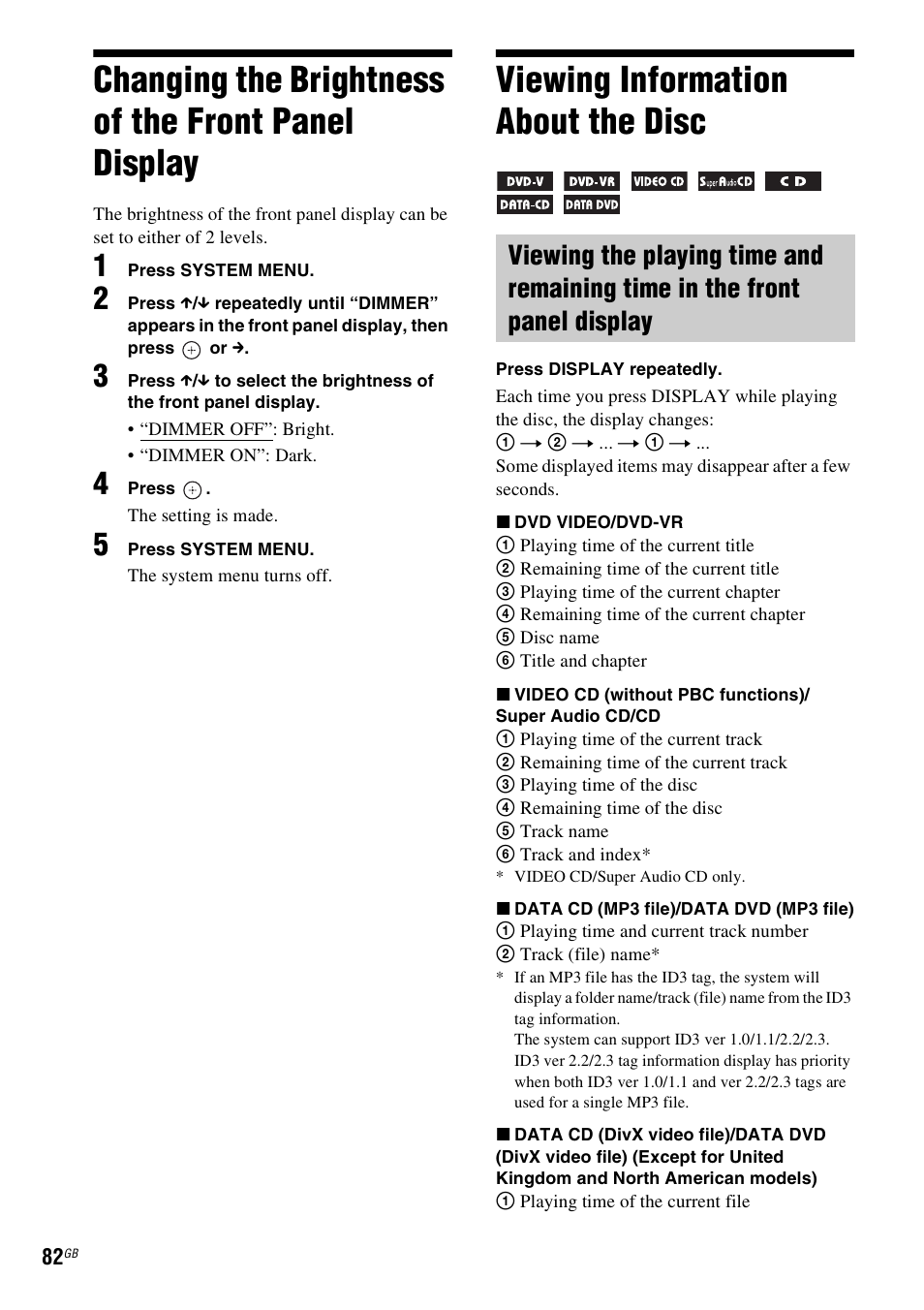 Changing the brightness of the front panel display, Viewing information about the disc, Changing the brightness of the front | Panel display | Sony DAV-DZ270 User Manual | Page 82 / 112