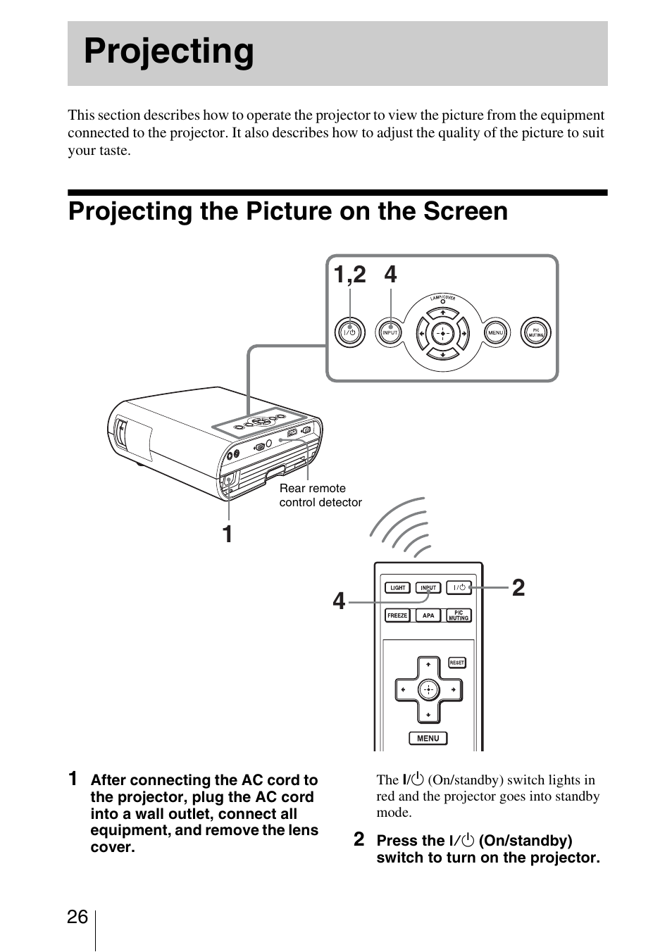 Projecting, Projecting the picture on the screen, Projecting the picture on the screen 26 | Sony VPL-BW5 User Manual | Page 26 / 64