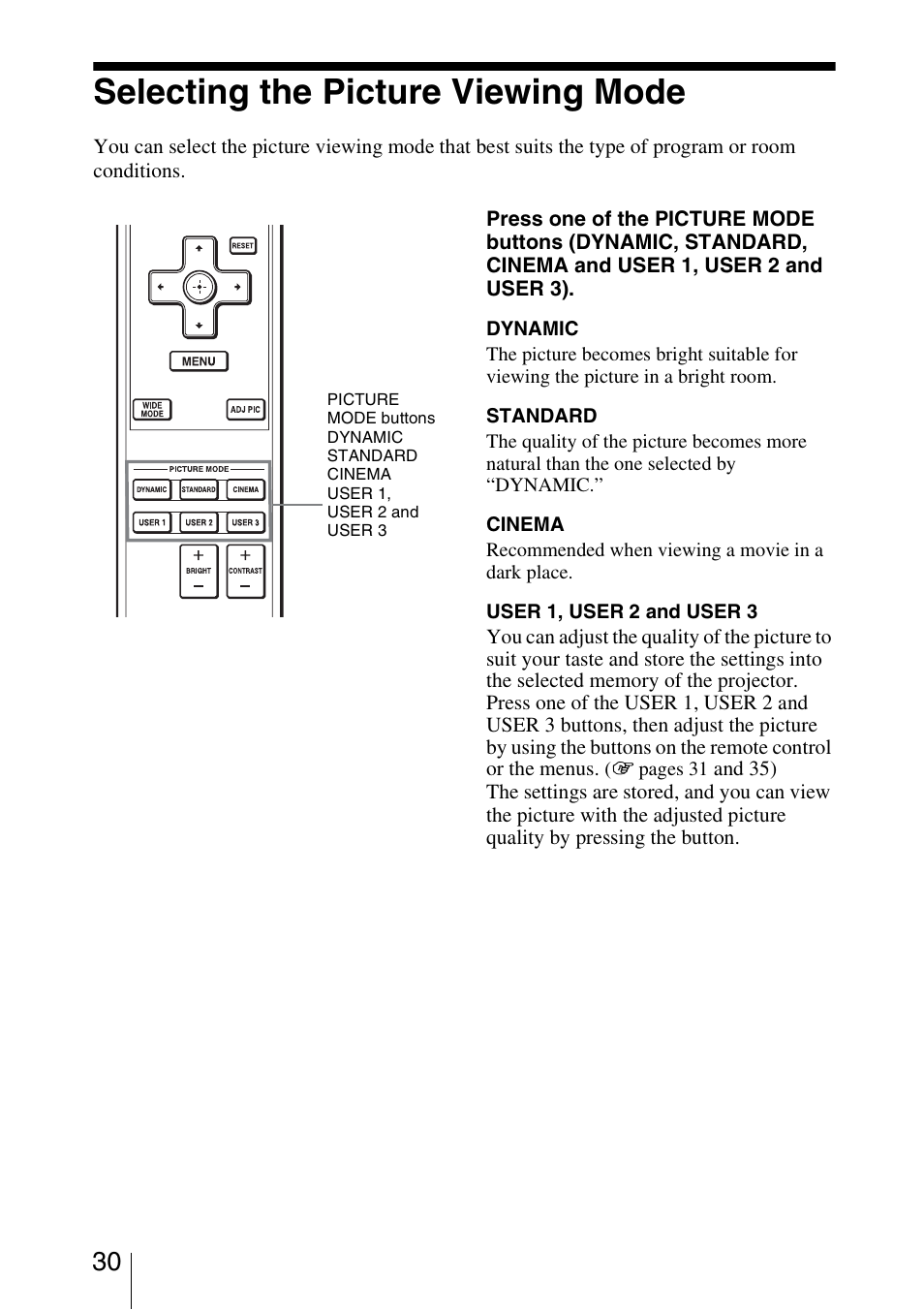 Selecting the picture viewing mode, Selecting the picture viewing mode 30 | Sony VPL-BW5 User Manual | Page 30 / 64