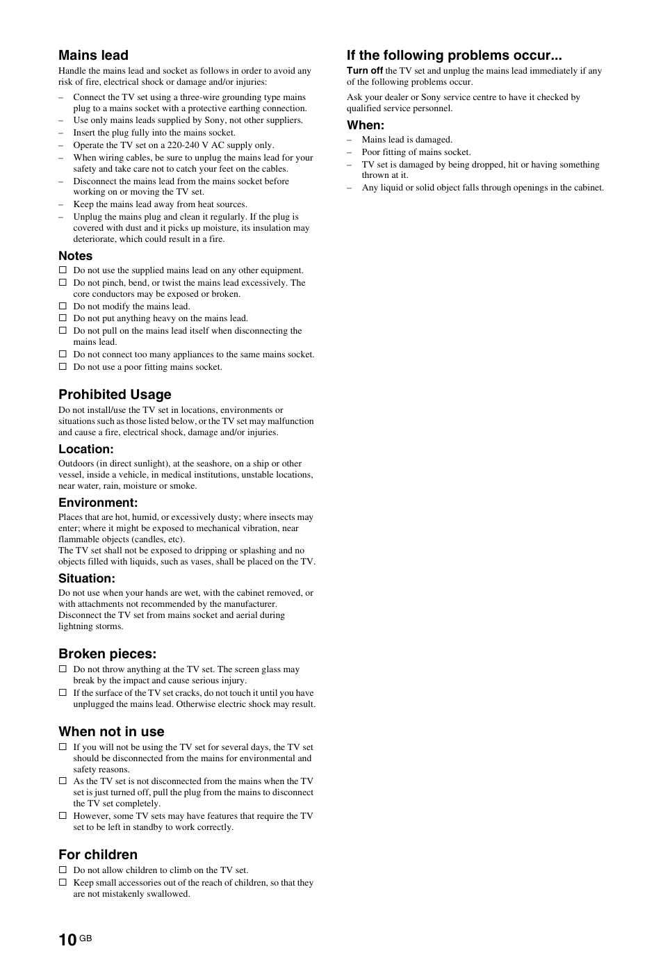 Mains lead, Prohibited usage, Broken pieces | When not in use, For children, If the following problems occur | Sony 4-106-868-11(1) User Manual | Page 10 / 55