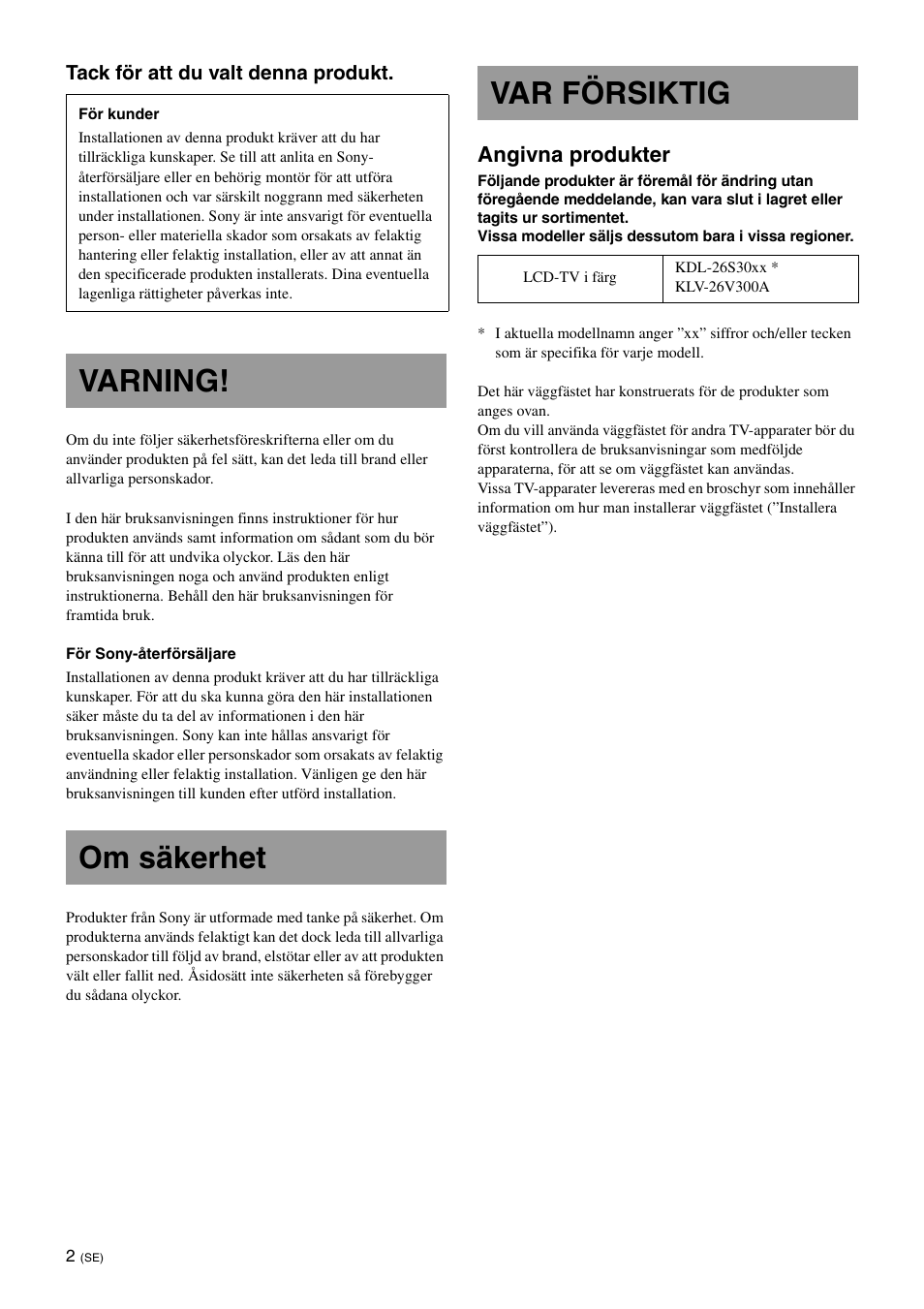 Varning, Om säkerhet, Var försiktig | Varning! om säkerhet var försiktig, Angivna produkter | Sony SU-WL100  EU User Manual | Page 100 / 112