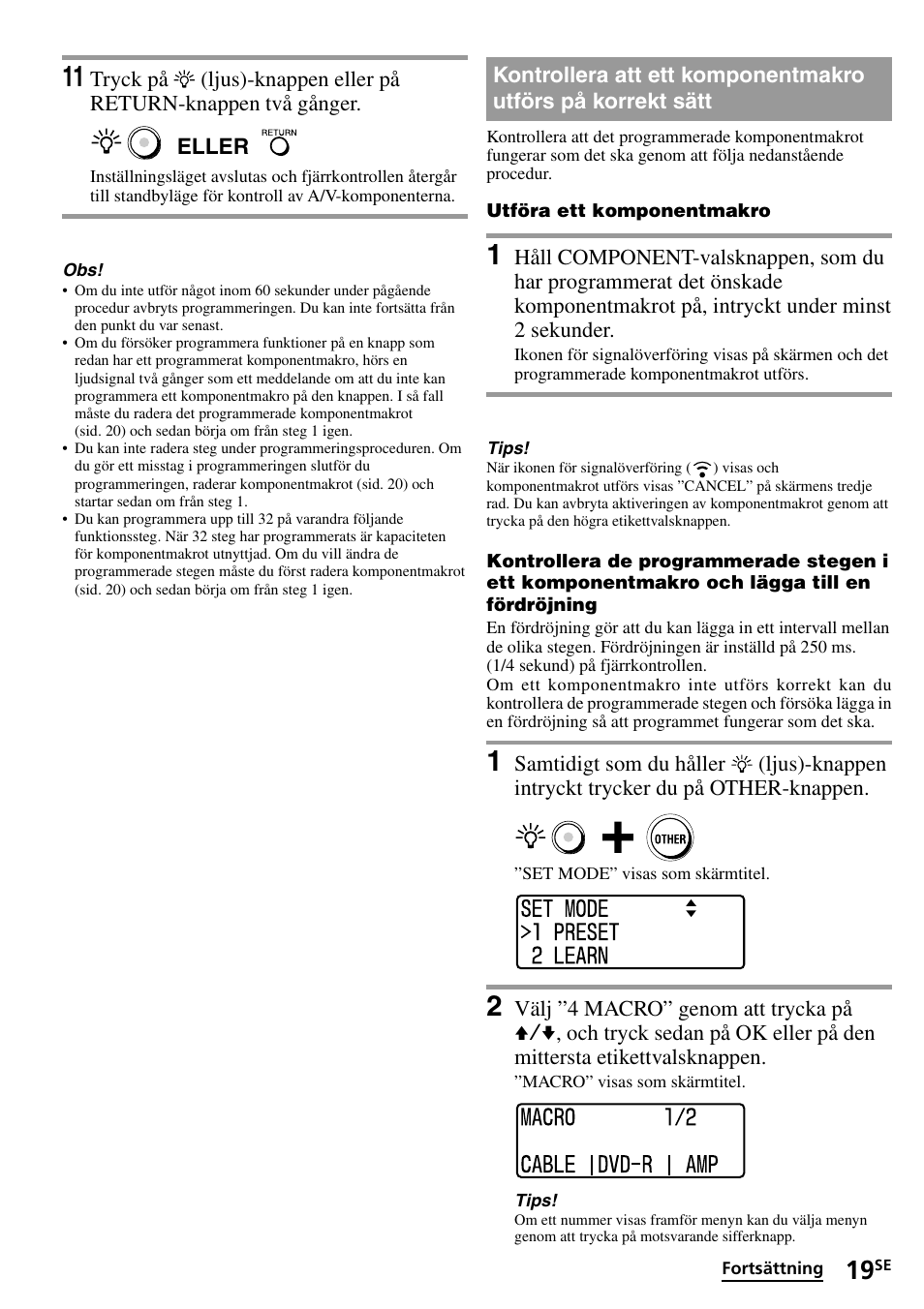 Kontrollera att ett komponentmakro utförs på, Korrekt sätt | Sony RM-VL1400T User Manual | Page 151 / 180