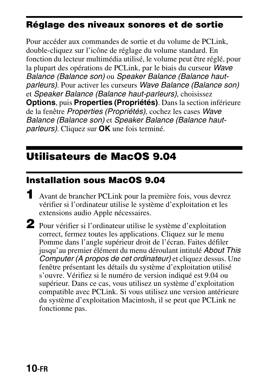 Réglage des niveaux sonores et de sortie, Utilisateurs de macos 9.04, Installation sous macos 9.04 | Sony PCLink User Manual | Page 28 / 76