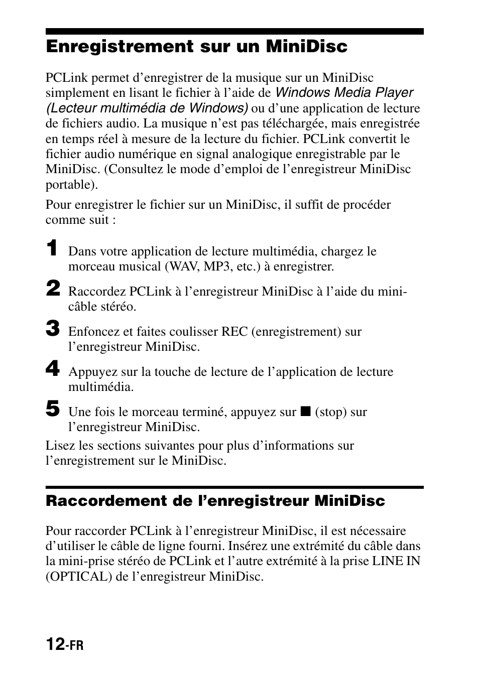 Enregistrement sur un minidisc, Raccordement de l’enregistreur minidisc | Sony PCLink User Manual | Page 30 / 76