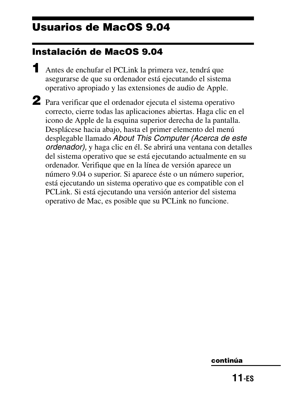 Usuarios de macos 9.04, Instalación de macos 9.04 | Sony PCLink User Manual | Page 47 / 76