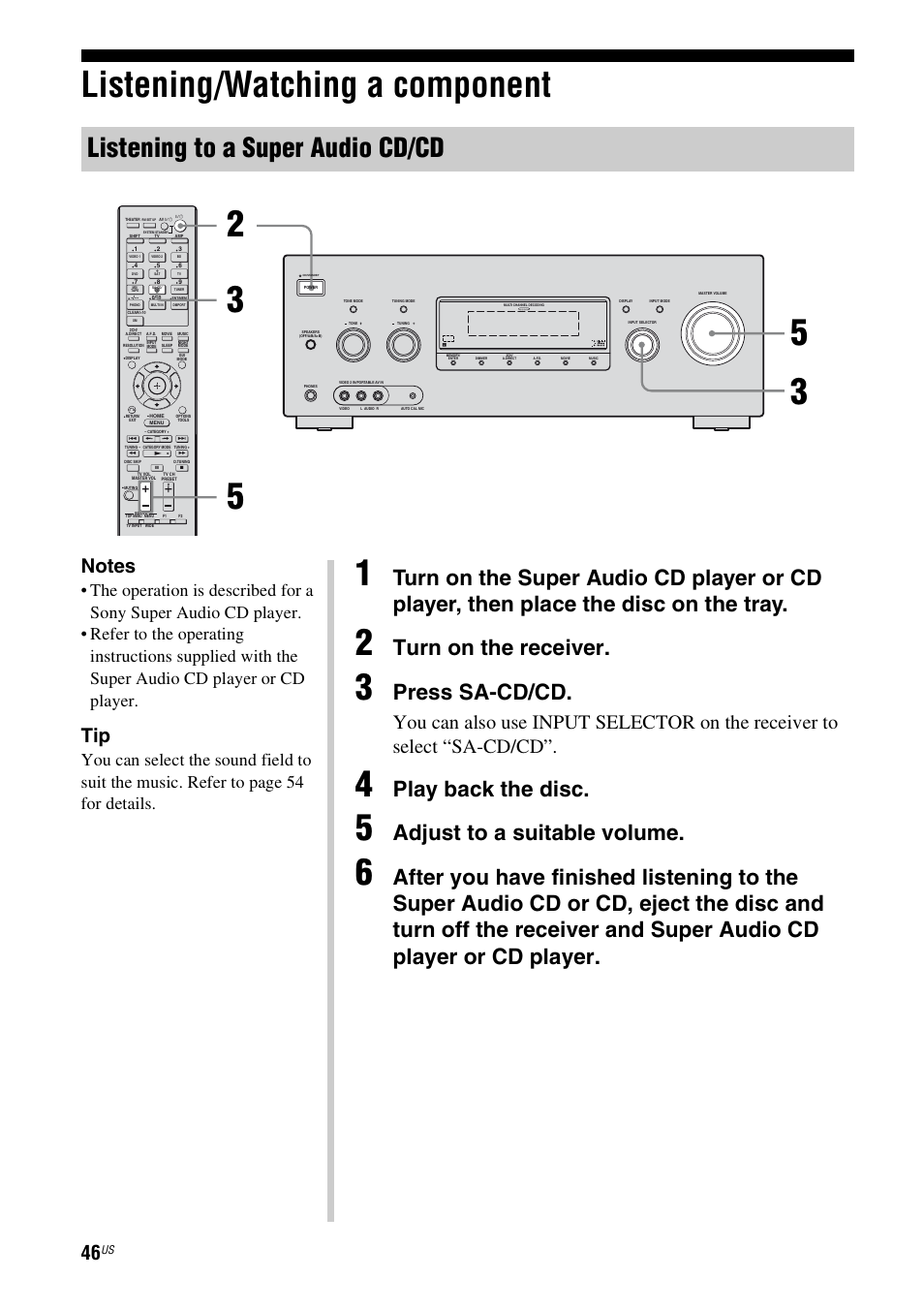 Listening/watching a component, Listening to a super audio cd/cd, Turn on the receiver | Press sa-cd/cd, Play back the disc, Adjust to a suitable volume | Sony STR-DG920 User Manual | Page 46 / 116