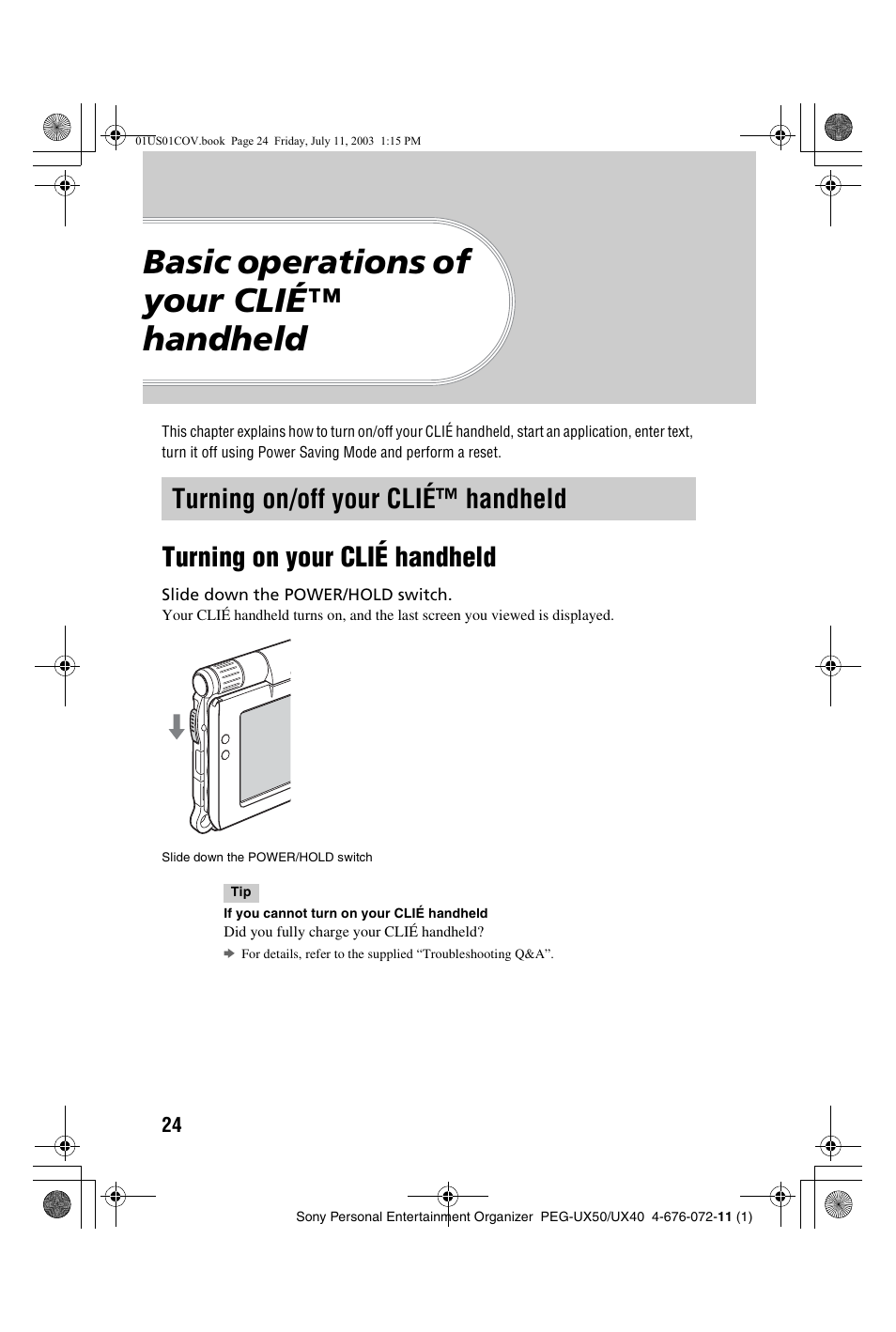 Basic operations of your clié™ handheld, Turning on/off your clié™ handheld, Turning on your clié handheld | Turning on/off your clié, Handheld | Sony PEG-UX40 User Manual | Page 24 / 116