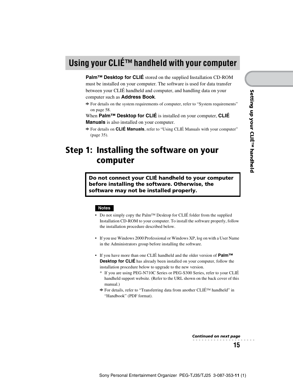 Using your clié™ handheld with your computer, Step 1: installing the software on your computer, Using your clié™ handheld with | Your computer, Step 1: installing the software on your, Computer | Sony PEG-TJ25 User Manual | Page 15 / 72