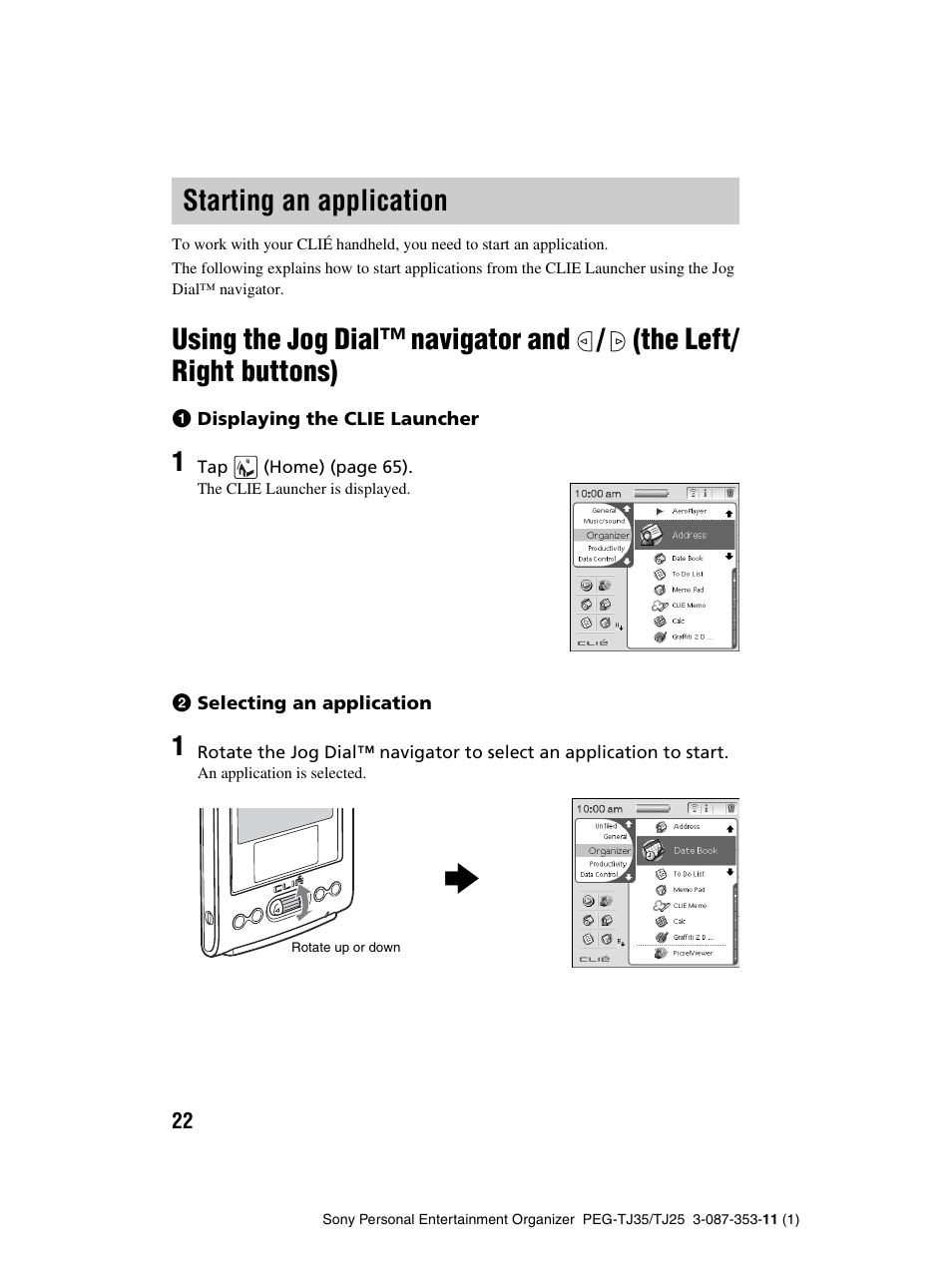 Starting an application, Using the jog dial™ navigator and, The left/right buttons) | Sony PEG-TJ25 User Manual | Page 22 / 72