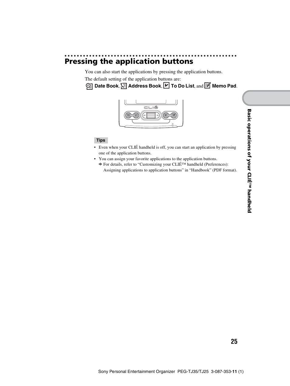 Pressing the application buttons | Sony PEG-TJ25 User Manual | Page 25 / 72