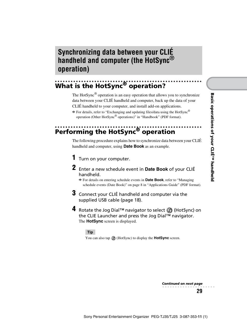 What is the hotsync® operation, Performing the hotsync® operation, Synchronizing data between your | Clié handheld and computer (the hotsync, Operation), What is the hotsync, Operation, Performing the hotsync | Sony PEG-TJ25 User Manual | Page 29 / 72