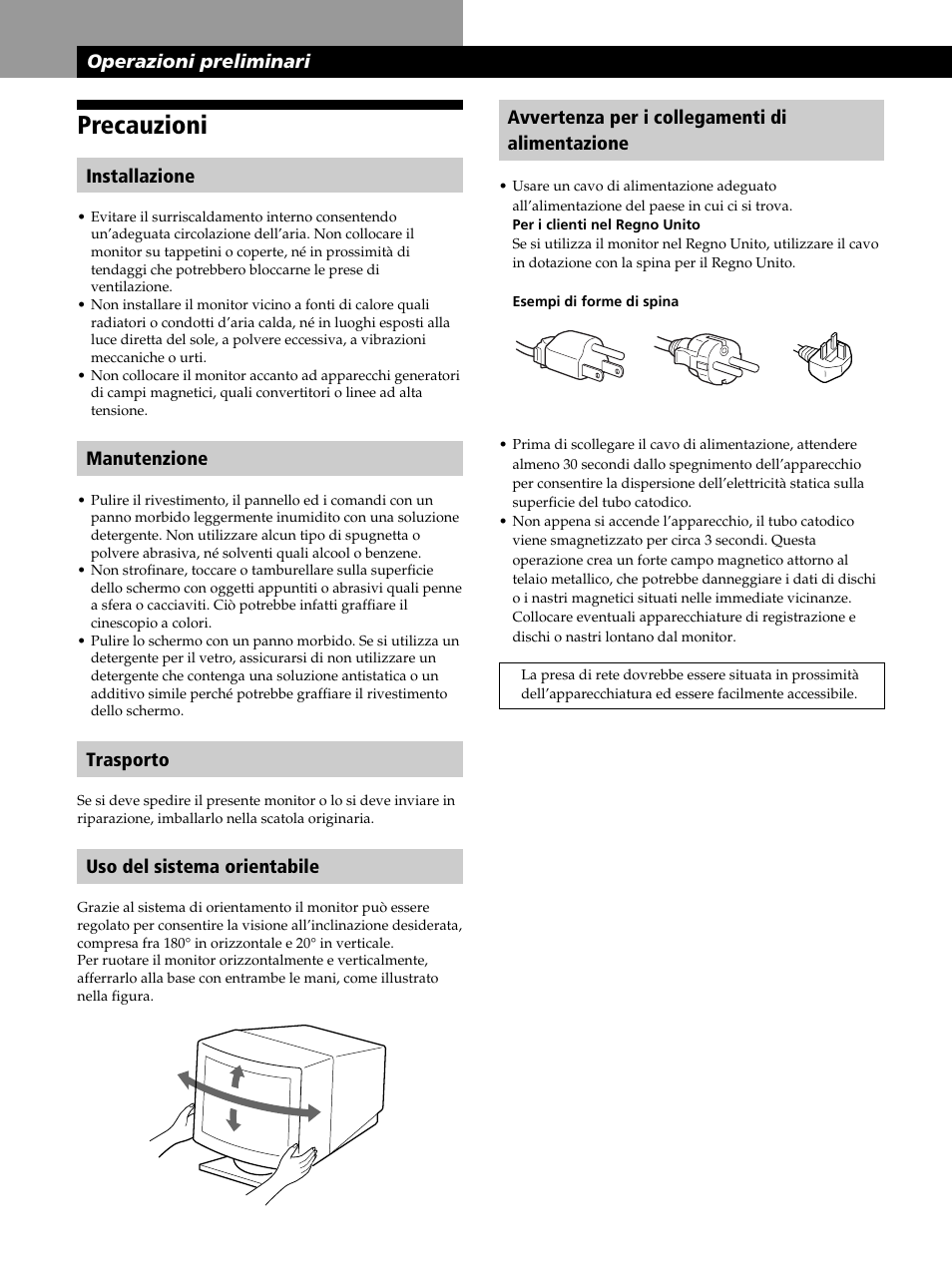 Precauzioni, Operazioni preliminari, Avvertenza per i collegamenti di alimentazione | Installazione, Manutenzione, Trasporto, Uso del sistema orientabile | Sony CPD-520GST User Manual | Page 84 / 108