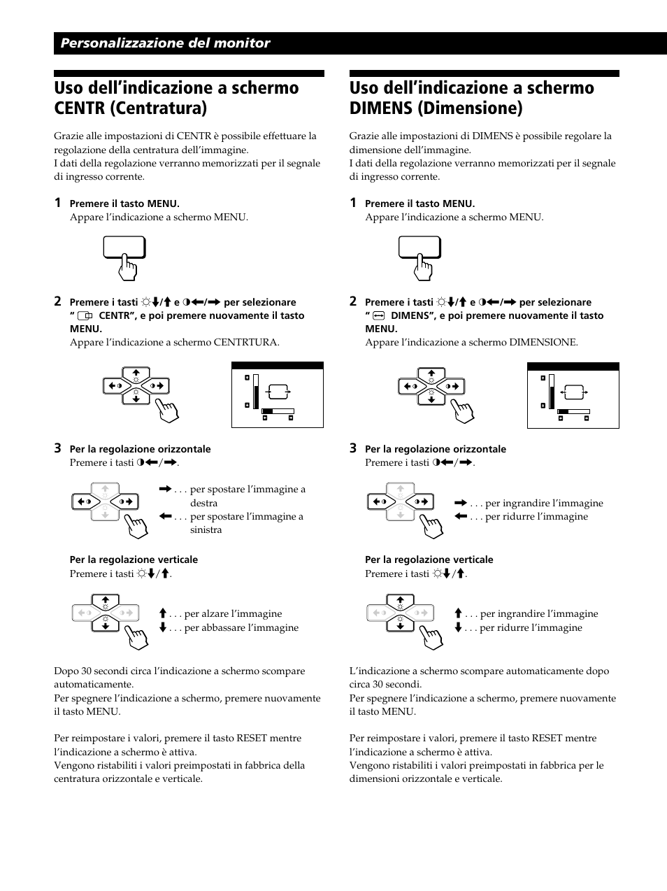 Uso dell’indicazione a schermo centr (centratura), Uso dell’indicazione a schermo dimens (dimensione), Personalizzazione del monitor | Sony CPD-520GST User Manual | Page 90 / 108