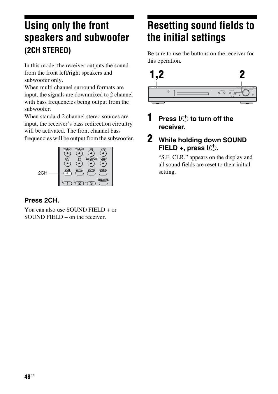 Resetting sound fields to the initial settings, Using only the front speakers and, Subwoofer (2ch stereo) | Resetting sound fields to the initial, Settings, Using only the front speakers and subwoofer, 2ch stereo), Press 2ch, Press ? / 1 to turn off the receiver, While holding down sound field +, press ? / 1 | Sony HTSF2300 User Manual | Page 48 / 76
