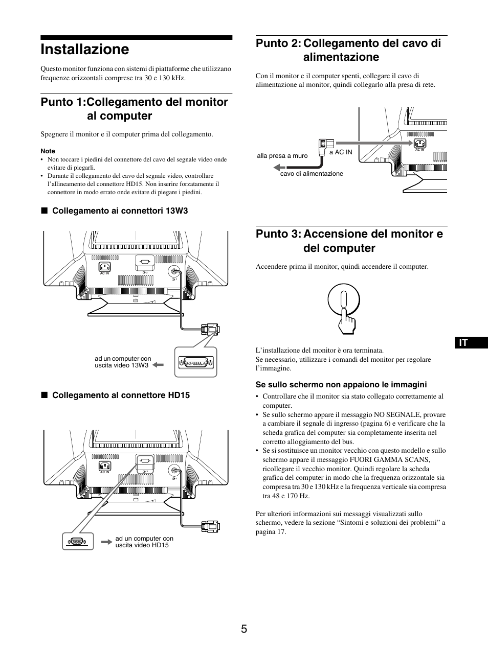 Installazione, Punto 1: collegamento del monitor al computer, Punto 2: collegamento del cavo di alimentazione | Punto 3: accensione del monitor e del computer, Punto 1, Punto 2, Punto 3, Ntazione) (pagine 5, Punto 1:collegamento del monitor al computer | Sony GDM-5510 User Manual | Page 59 / 186