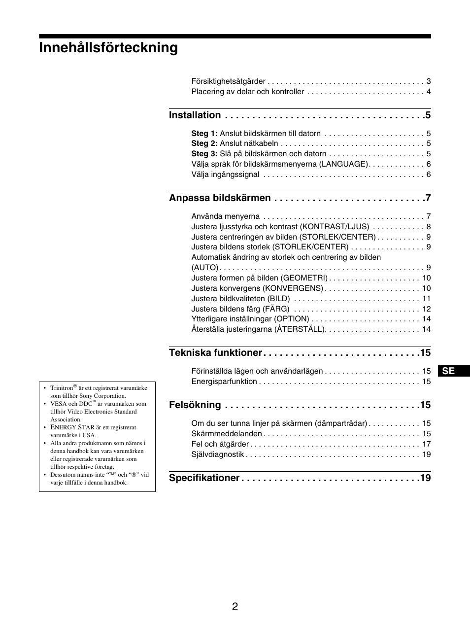 Bruksanvisning, Innehållsförteckning, Installation | Anpassa bildskärmen, Tekniska funktioner, Felsökning, Specifikationer | Sony GDM-5510 User Manual | Page 92 / 186