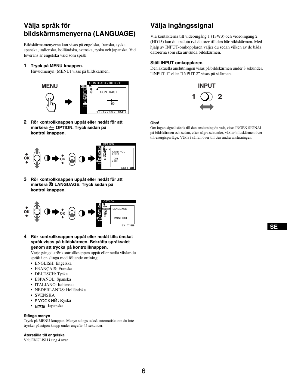 Välja språk för bildskärmsmenyerna (language), Välja ingångssignal, Menu | Input | Sony GDM-5510 User Manual | Page 96 / 186