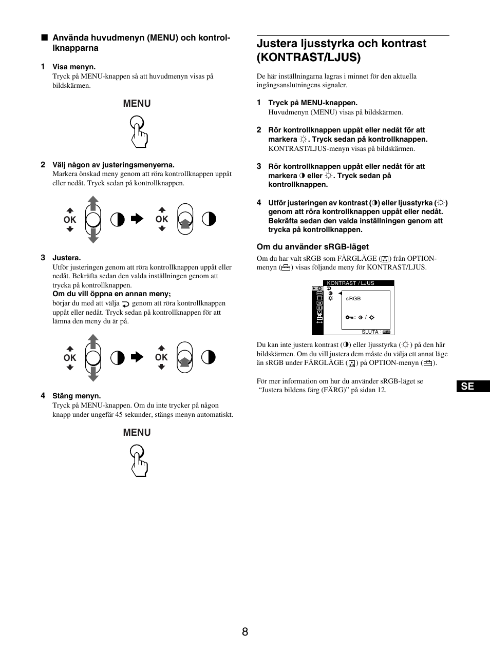 Justera ljusstyrka och kontrast (kontrast/ljus), Menu | Sony GDM-5510 User Manual | Page 98 / 186
