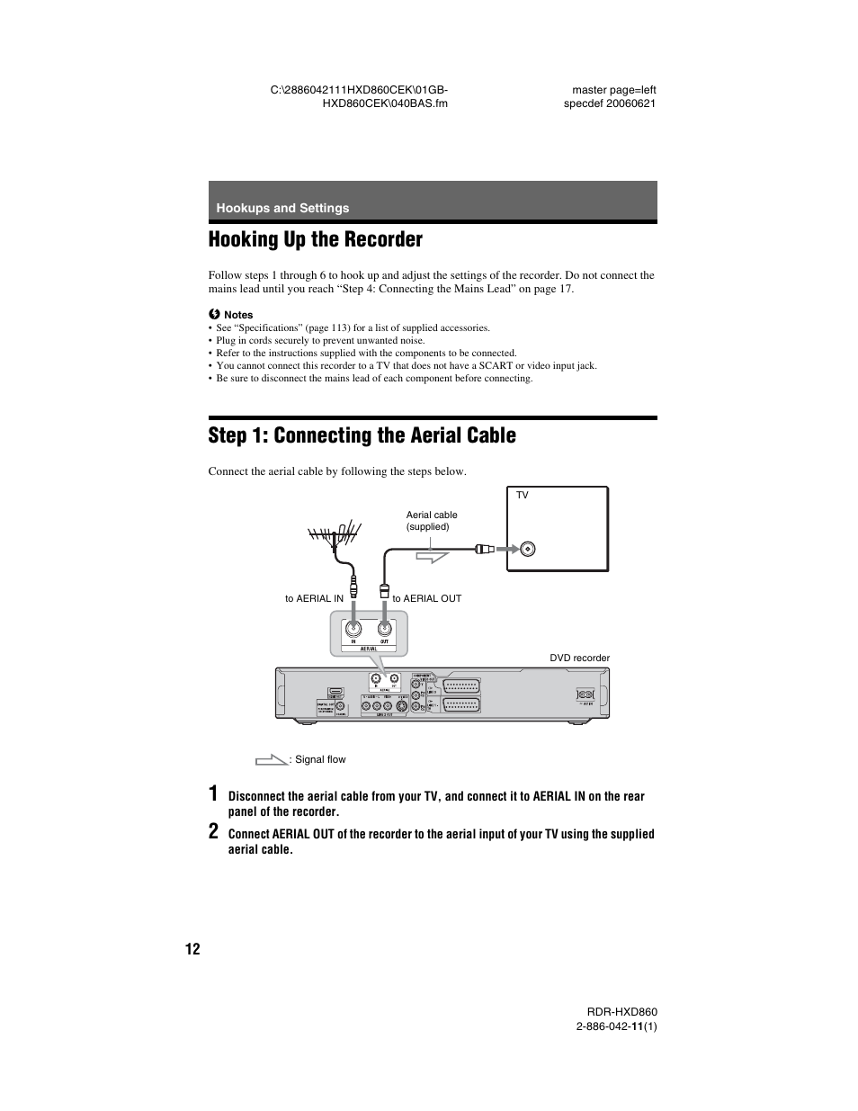 Hookups and settings, Hooking up the recorder, Step 1: connecting the aerial cable | Sony RDR-HXD860 User Manual | Page 12 / 124
