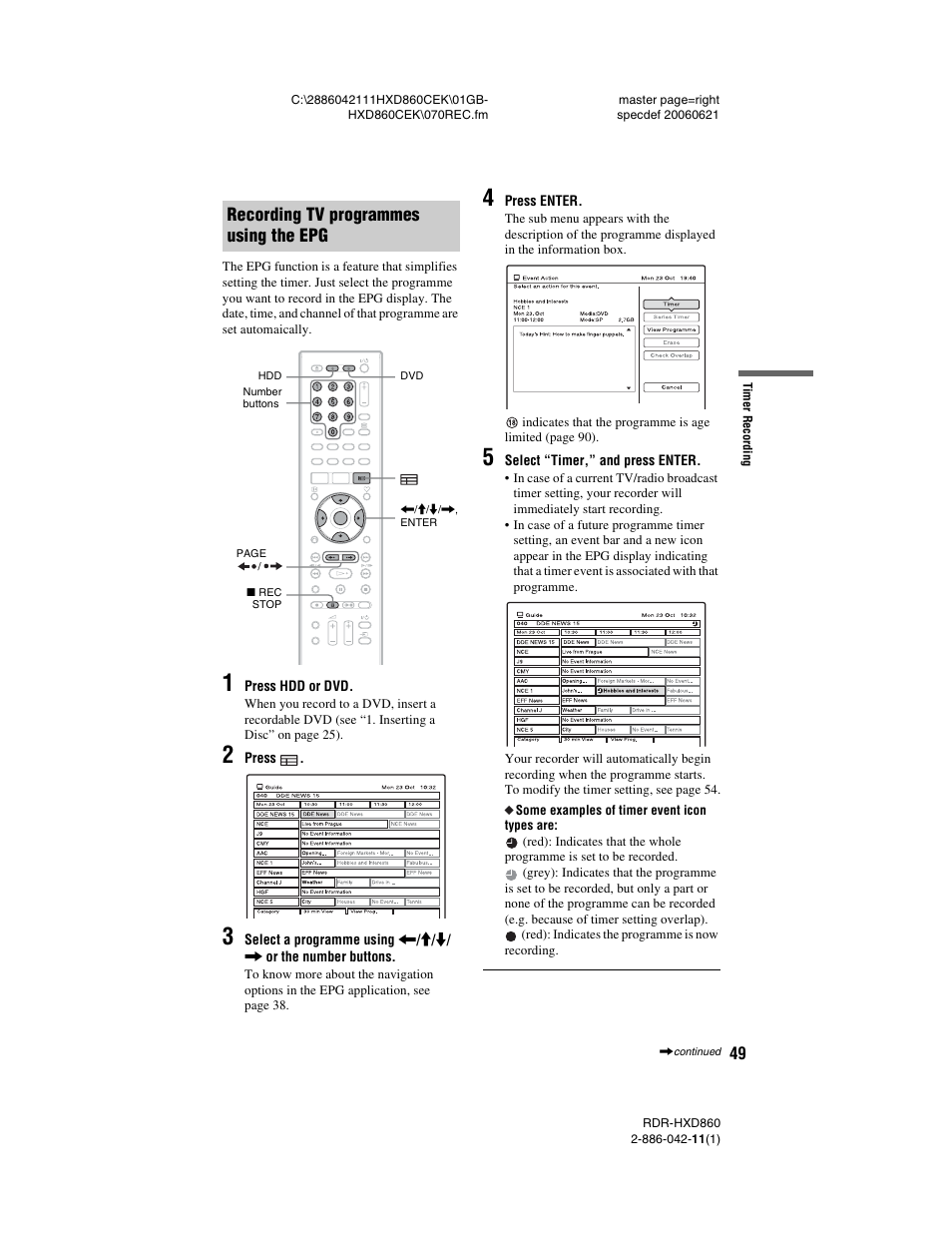 Recording tv programmes using the epg | Sony RDR-HXD860 User Manual | Page 49 / 124