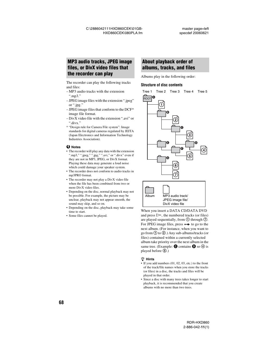 About playback order of albums, tracks, and files, Can play | Sony RDR-HXD860 User Manual | Page 68 / 124
