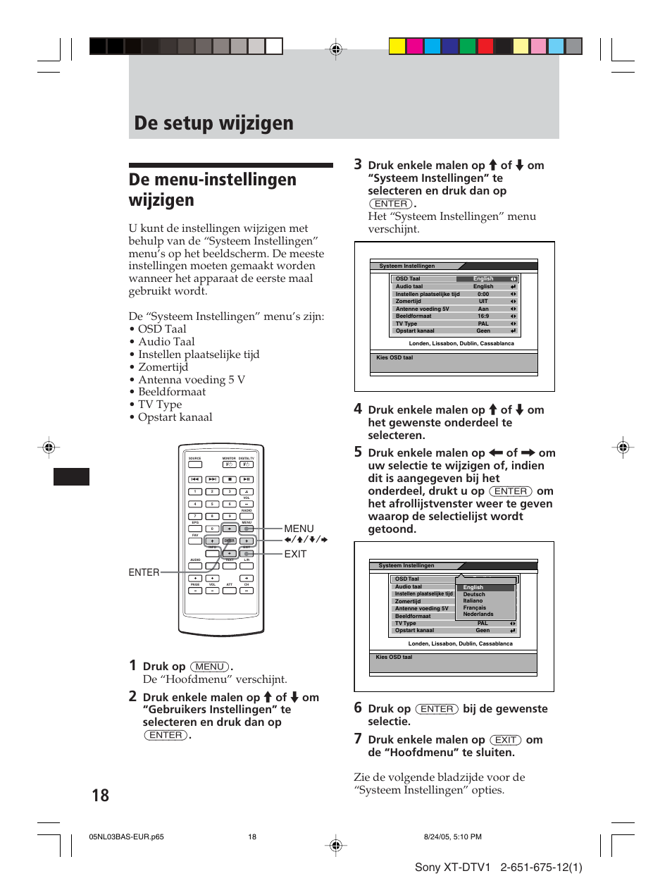 De setup wijzigen, De menu-instellingen wijzigen, Druk op (enter) bij de gewenste selectie | Druk op (menu) . de “hoofdmenu” verschijnt, Menu exit enter b/v/v/b | Sony XT-DTV1 User Manual | Page 114 / 123