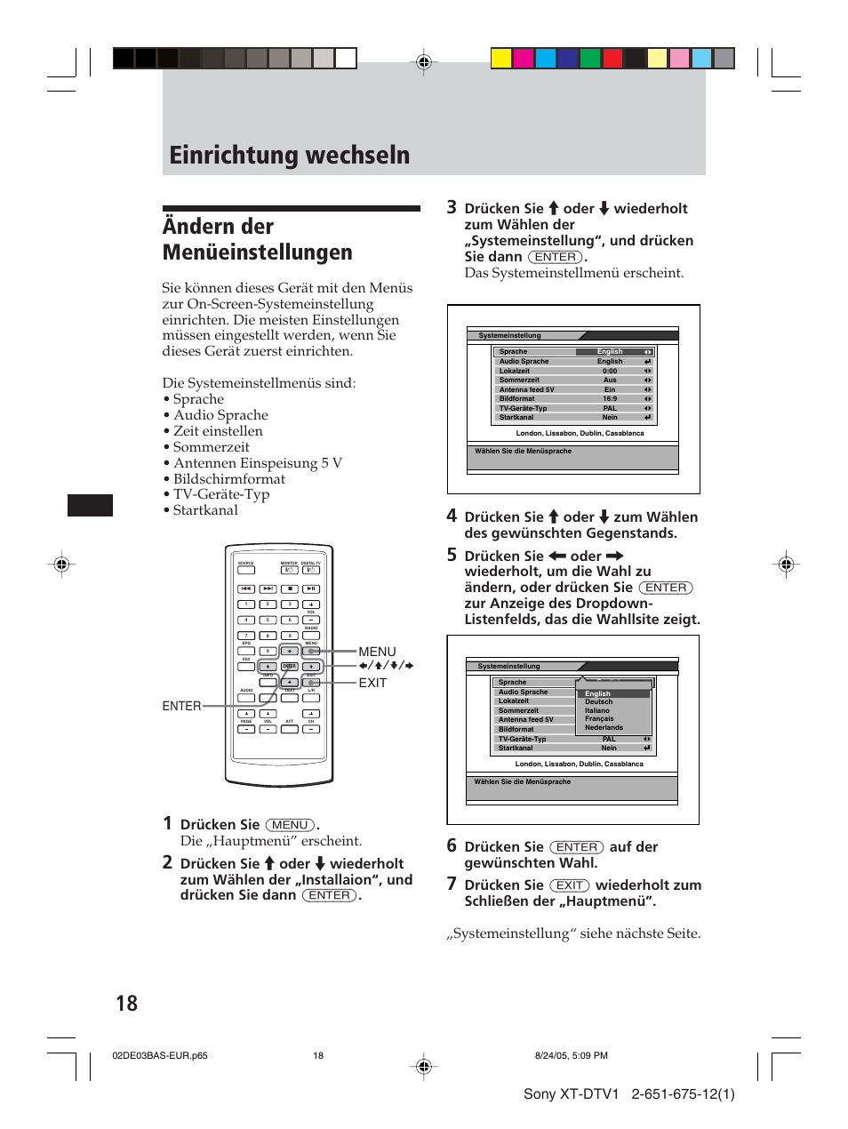 Einrichtung wechseln, Ändern der menüeinstellungen, Drücken sie (enter) auf der gewünschten wahl | Drücken sie (menu) . die „hauptmenü” erscheint, Menu exit enter b/v/v/b | Sony XT-DTV1 User Manual | Page 42 / 123