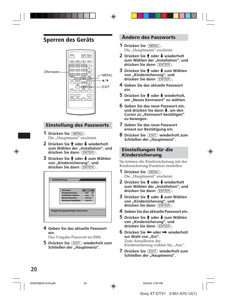 Sperren des geräts, Einstellung des passworts, Ändern des passworts | Einstellungen für die kindersicherung, Drücken sie (menu) . die „hauptmenü” erscheint, Geben sie das aktuelle passwort ein | Sony XT-DTV1 User Manual | Page 44 / 123