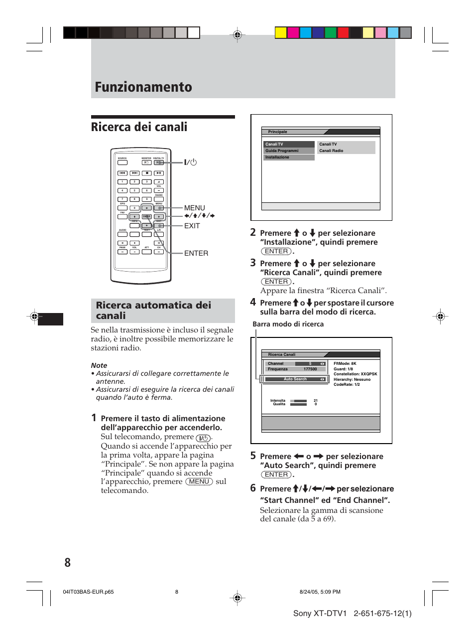 Funzionamento, Ricerca dei canali, Ricerca automatica dei canali | 1 menu exit enter b/v/v/b, Barra modo di ricerca | Sony XT-DTV1 User Manual | Page 80 / 123