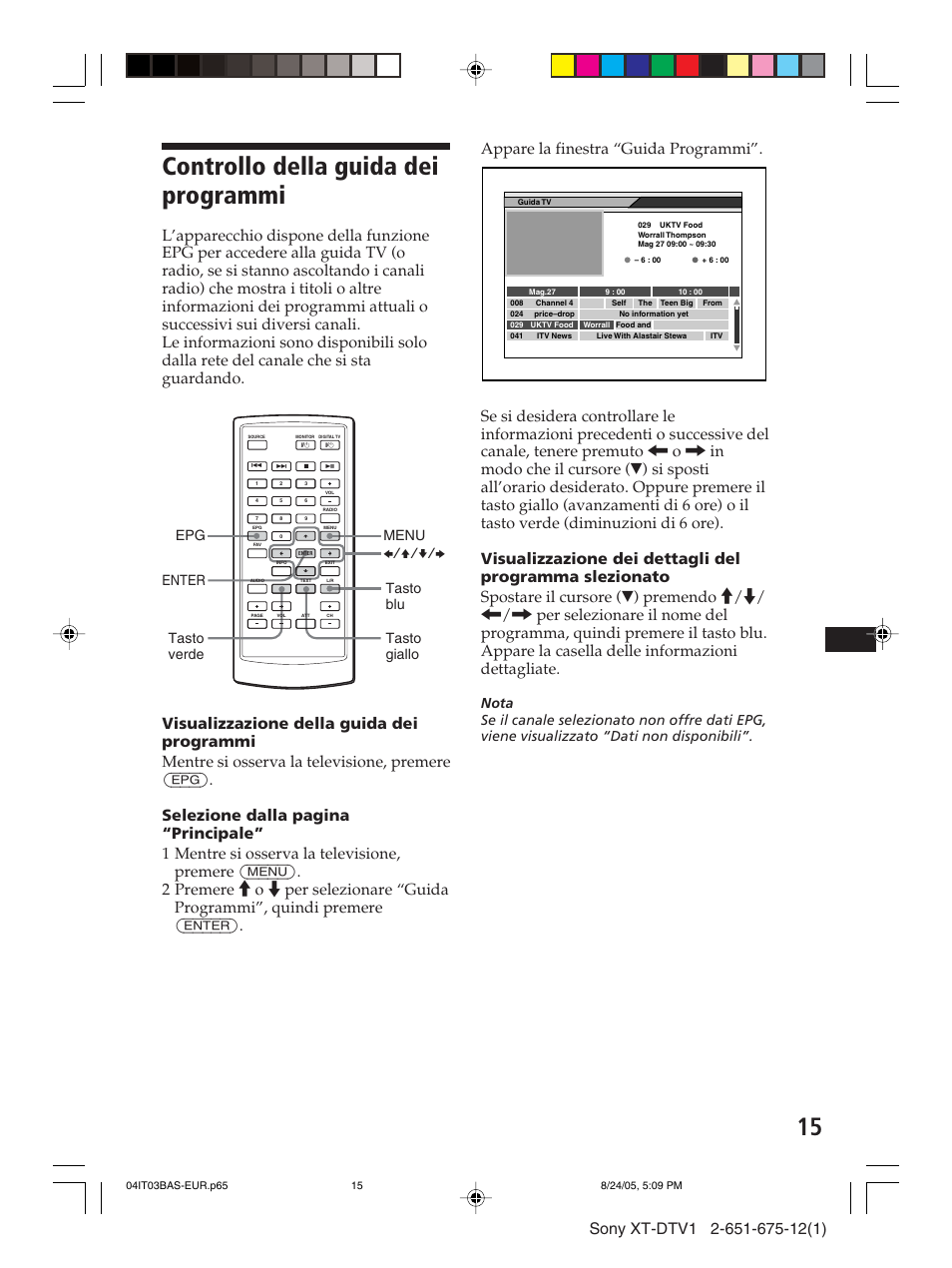 Controllo della guida dei programmi, Menu epg enter b/v/v/b | Sony XT-DTV1 User Manual | Page 87 / 123