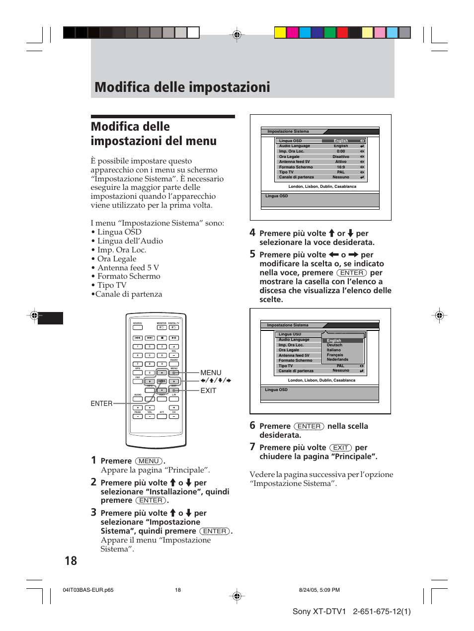 Modifica delle impostazioni, Modifica delle impostazioni del menu, Premere (enter) nella scella desiderata | Premere (menu) . appare la pagina “principale, Menu exit enter b/v/v/b | Sony XT-DTV1 User Manual | Page 90 / 123