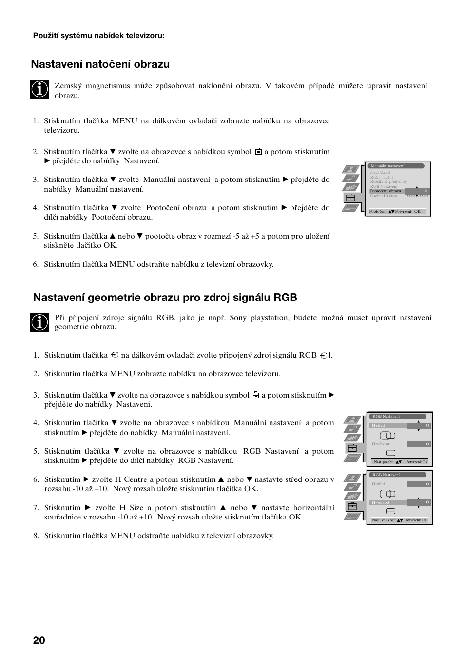 Nastavení geometrie obrazu pro zdroj signálu rgb, Nastavení natočení obrazu | Sony FD Trinitron KV-32FX65 K User Manual | Page 22 / 108