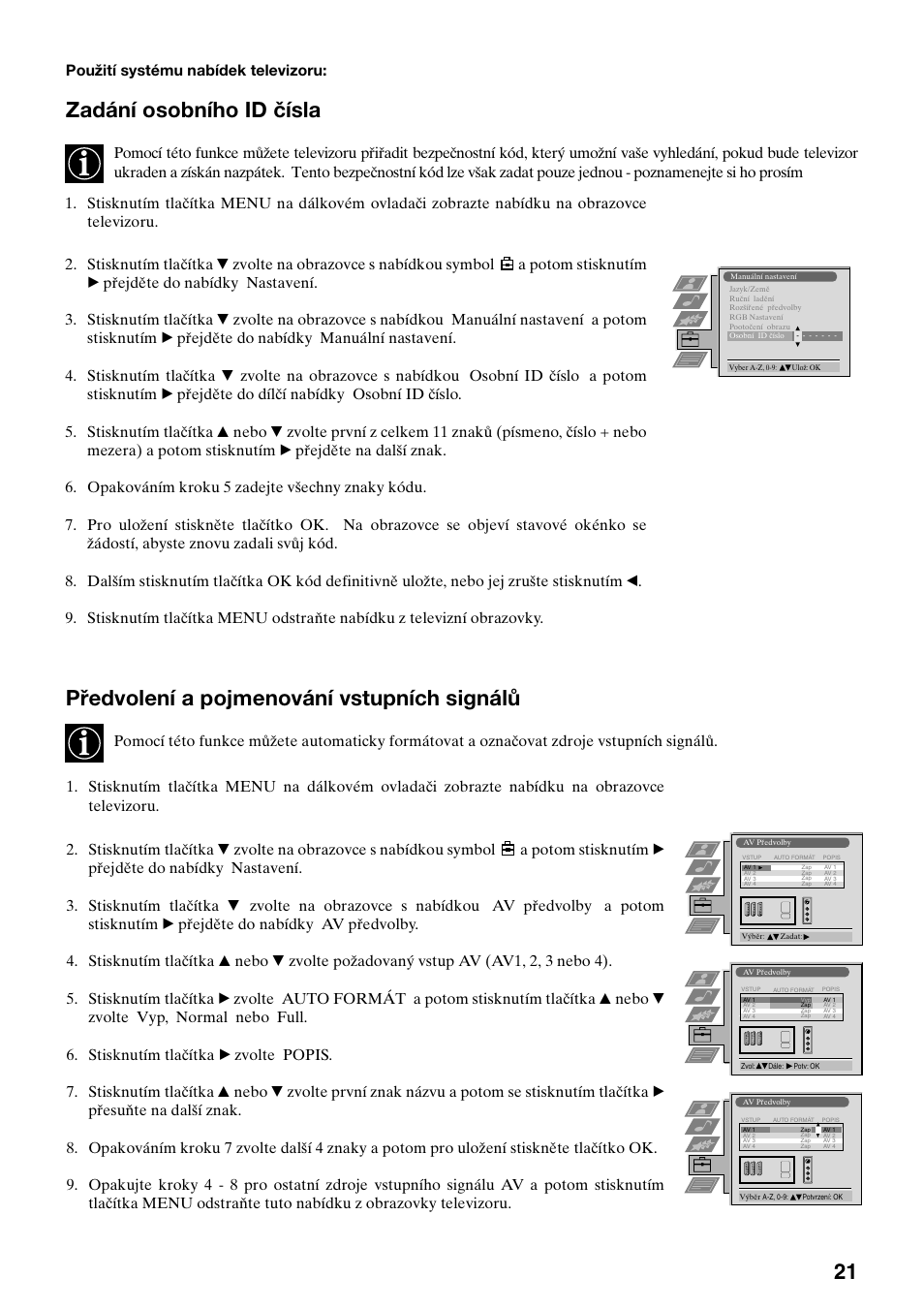 Zadání osobního id čísla, Předvolení a pojmenování vstupních signálů, Použití systému nabídek televizoru | Sony FD Trinitron KV-32FX65 K User Manual | Page 23 / 108