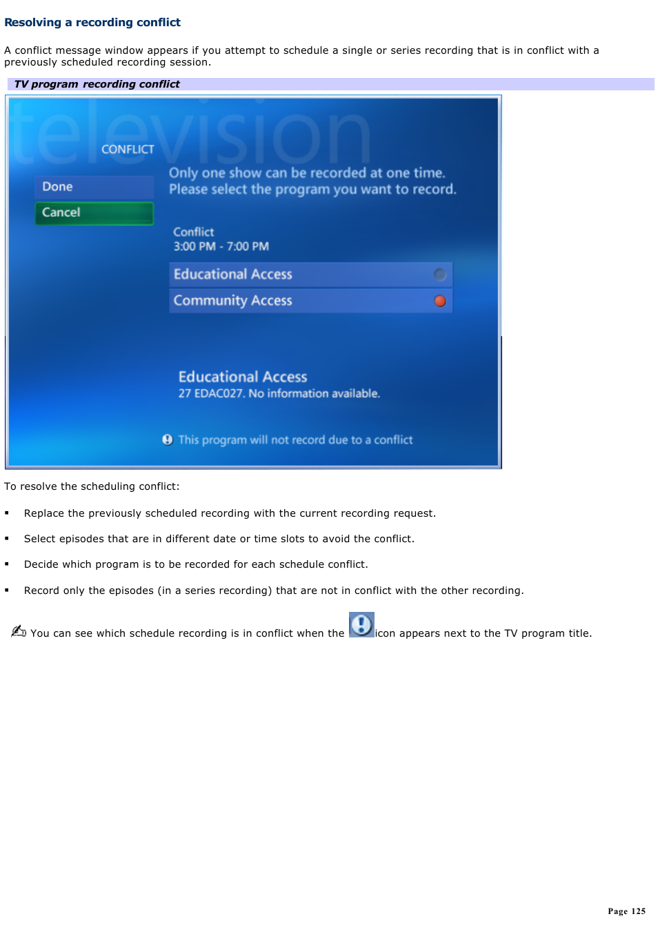 Resolving a recording conflict | Sony VAIO VGCRB40 User Manual | Page 125 / 243