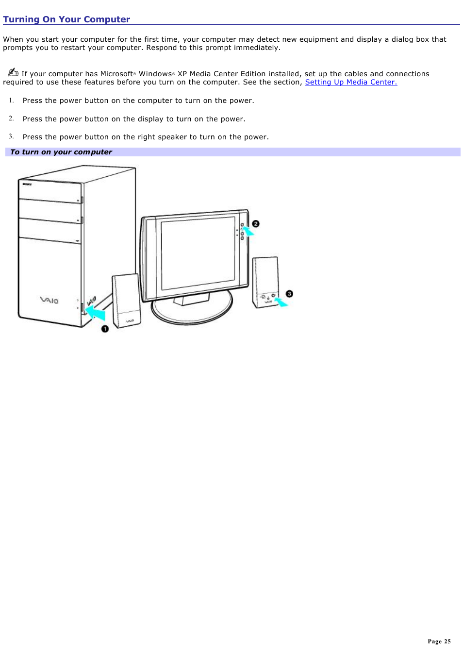 Turning on your computer | Sony VAIO VGCRB40 User Manual | Page 25 / 243