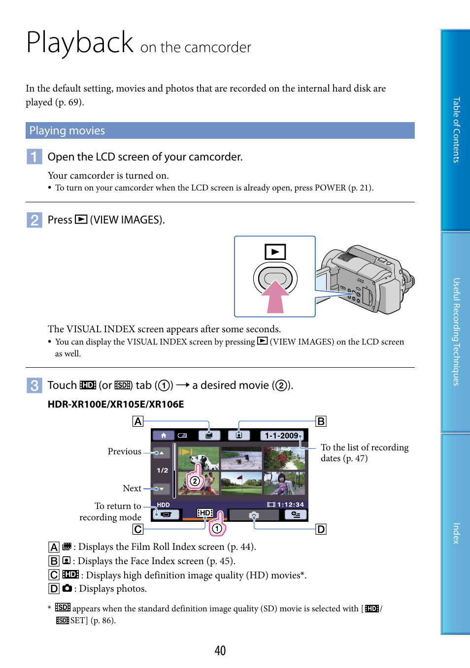 Playback on the camcorder, Playing movies, Playback | On.the.camcorder | Sony XR200VE User Manual | Page 40 / 134