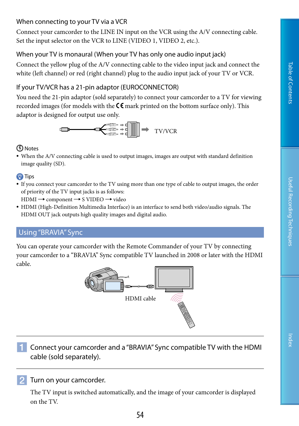 Using “bravia” sync, Turn on your camcorder, When connecting to your tv via a vcr | Sony XR200VE User Manual | Page 54 / 134