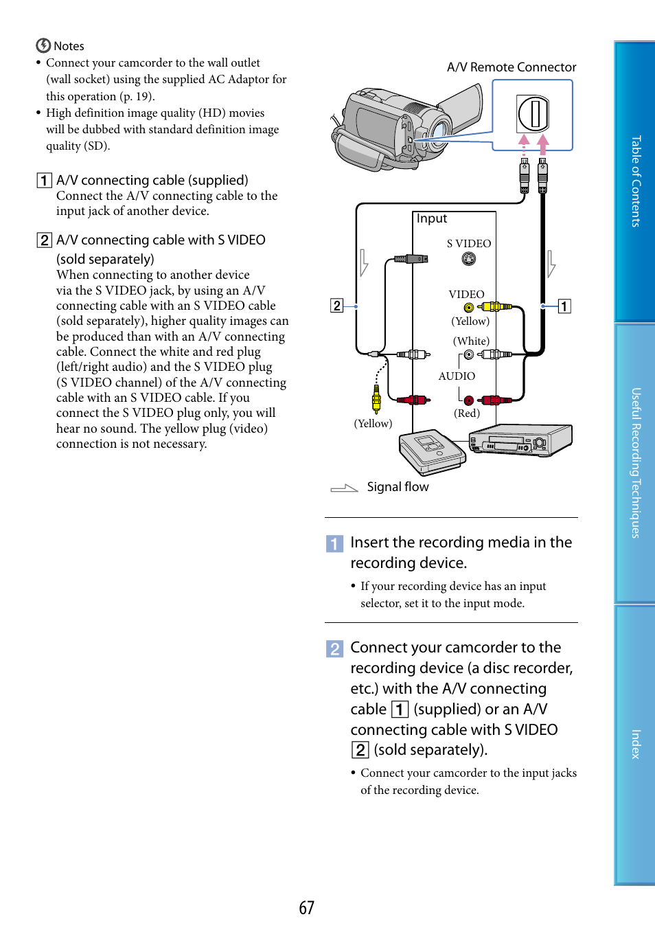Insert the recording media in the recording device | Sony XR200VE User Manual | Page 67 / 134