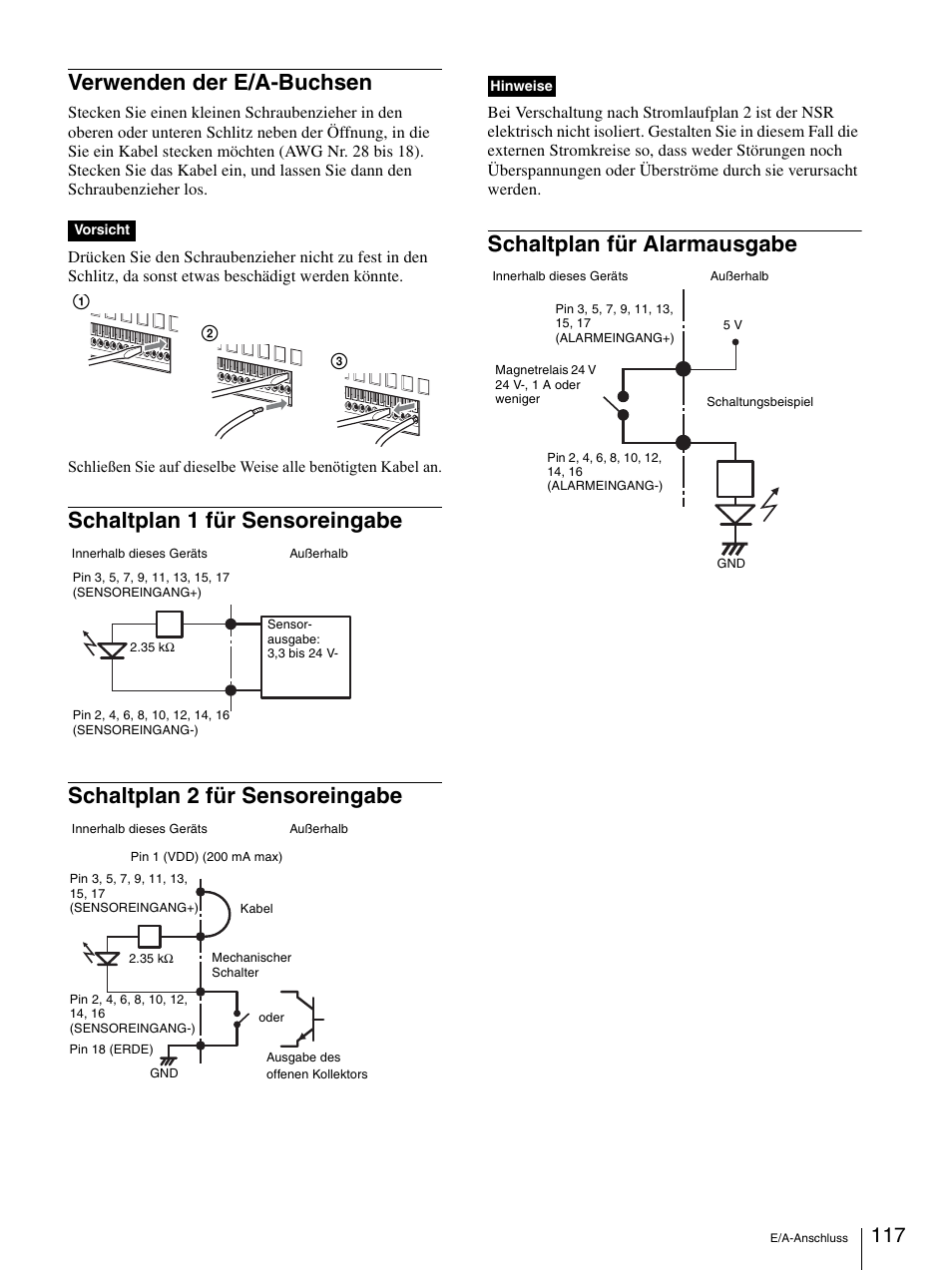Verwenden der e/a-buchsen, Schaltplan 1 für sensoreingabe, Schaltplan 2 für sensoreingabe | Schaltplan für alarmausgabe | Sony Security Camera User Manual | Page 117 / 204