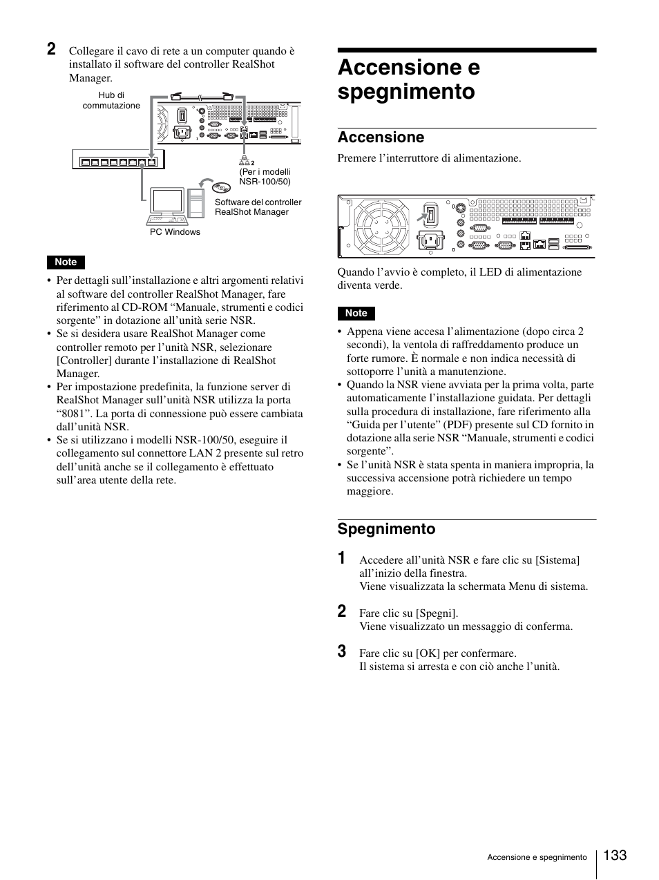 Accensione e spegnimento, Accensione, Spegnimento | Accensione spegnimento | Sony Security Camera User Manual | Page 133 / 204