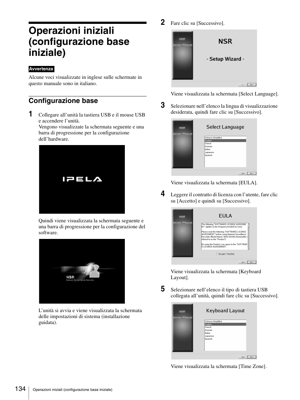 Operazioni iniziali (configurazione base iniziale), Configurazione base | Sony Security Camera User Manual | Page 134 / 204